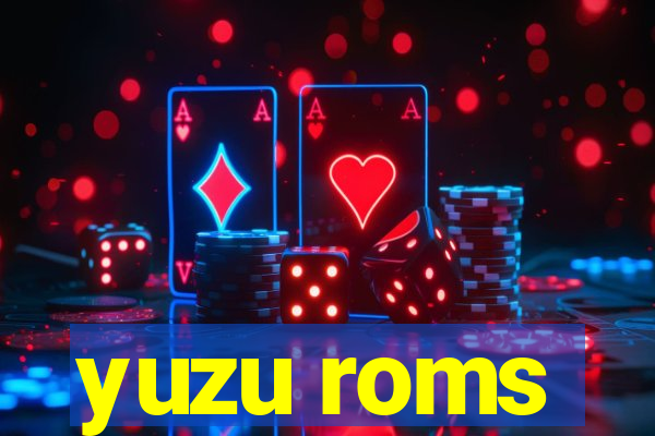 yuzu roms